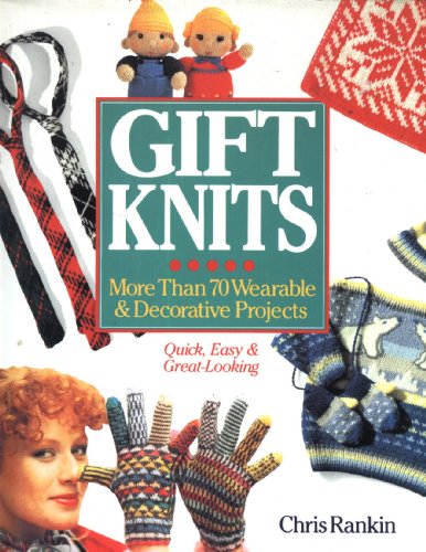 Imagen de archivo de Gift Knits: More Than 70 Wearable & Decorative Projects a la venta por SecondSale