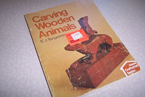 Stock image for Carving wooden animals (Home craftsman series) for sale by Wonder Book