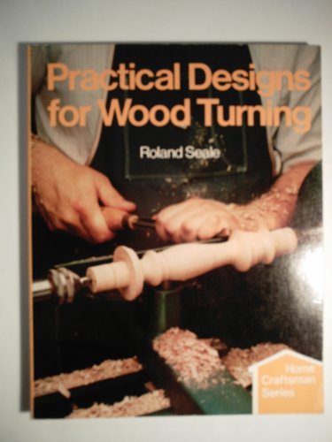 Imagen de archivo de Practical designs for wood Turning a la venta por Mountain Books