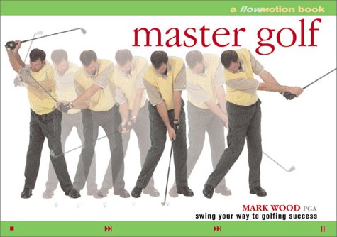 Stock image for Flo Motion: Master Golf: Swing Your Way to Golfing Success for sale by Wonder Book