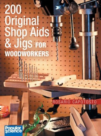Beispielbild fr 200 Original Shop Aids & Jigs for Woodworkers zum Verkauf von SecondSale