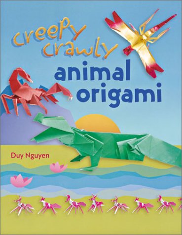 Beispielbild fr Creepy Crawly Animal Origami zum Verkauf von Better World Books