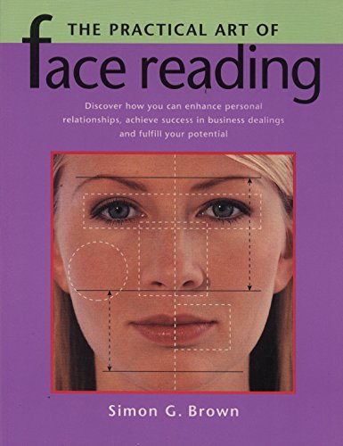 The Practical Art of Face Reading (9780806991535) by Brown, Simon G.