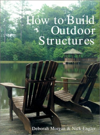 9780806991658: HOW TO BUILD OUTDOOR STRUCTURES