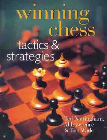 Beispielbild fr Winning Chess Tactics and Strategies zum Verkauf von Better World Books