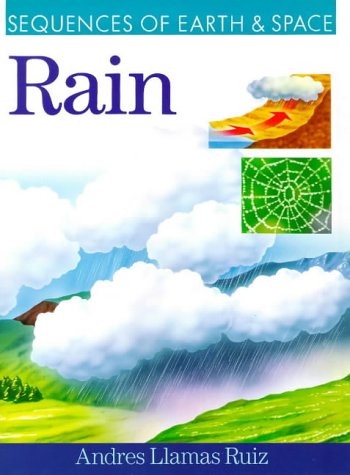 9780806993331: Rain (Sequences of Earth & Space S.)
