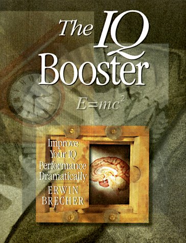 Beispielbild fr IQ Booster: Improve Your Iq Performance Dramatically zum Verkauf von Wonder Book
