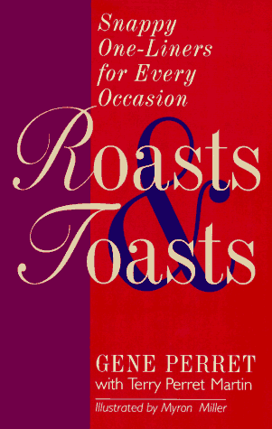 Stock image for Roasts & Toasts: Snappy One-Liners for Every Occasion for sale by Wonder Book