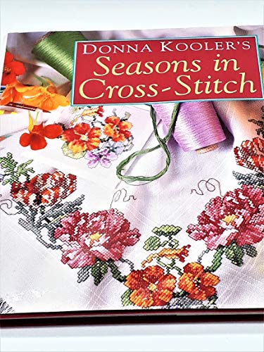 Stock image for Donna Kooler's Seasons in Cross-Stitch for sale by Jenson Books Inc