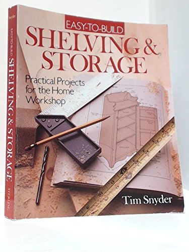 Easy-To-build Shelving and Storage