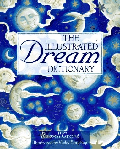 Beispielbild fr The Illustrated Dream Dictionary zum Verkauf von Jenson Books Inc