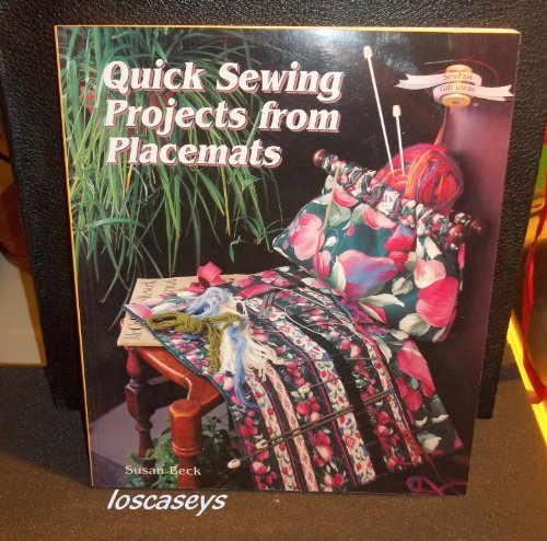 Beispielbild fr Quick Sewing Projects from Placemats zum Verkauf von AwesomeBooks