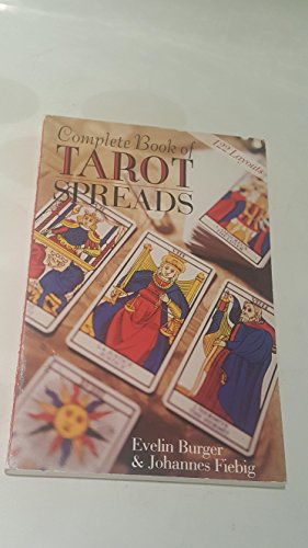 Beispielbild fr The Complete Book of Tarot Spreads zum Verkauf von Better World Books