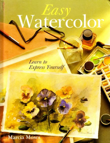 9780806995427: Easy Watercolor: Learn to Express Yourself