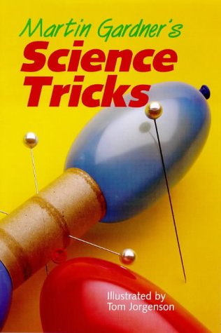 Imagen de archivo de Martin Gardner's Science Tricks a la venta por Better World Books: West