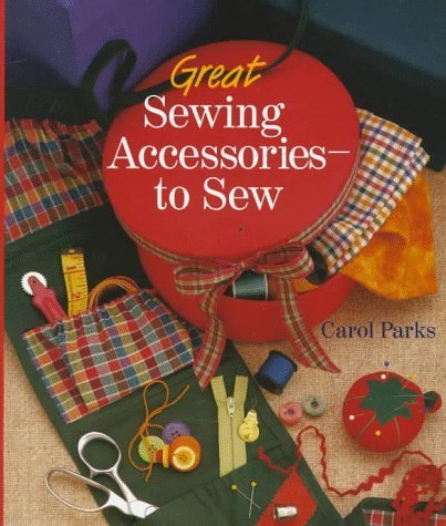 Imagen de archivo de Great Sewing Accessories-To Sew a la venta por Wonder Book