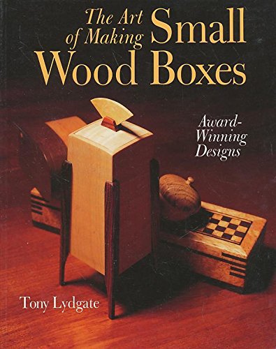 Beispielbild fr The Art of Making Small Wood Boxes: Award-Winning Designs zum Verkauf von Red's Corner LLC
