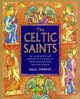 Stock image for The Celtic Saints: An Illustrated and Authoritative Guide to These Extraordinary Men and Women for sale by Wonder Book