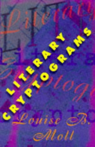 Literary Cryptograms (9780806996165) by Moll, Louise B.