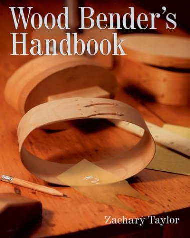 Stock image for Wood Bender's Handbook for sale by Better World Books