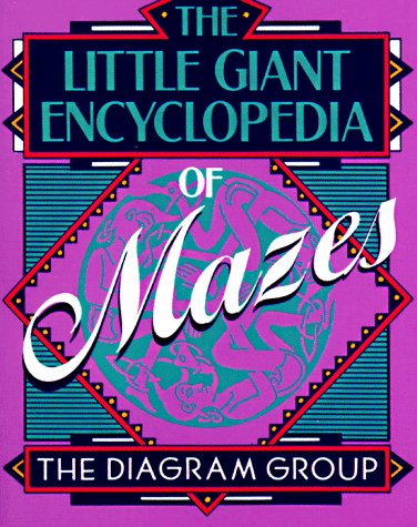 The Little Giant Encyclopedia of Mazes (9780806997247) by Diagram Group; Turner, Roy
