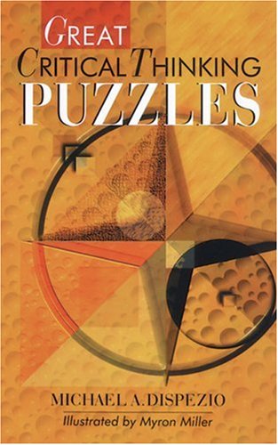 Great Critical Thinking Puzzles (9780806997254) by DiSpezio, Michael A.