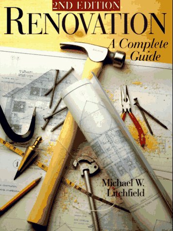 Beispielbild fr Renovation : A Complete Guide zum Verkauf von Better World Books