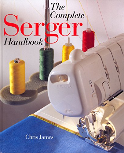 9780806998060: Complete Serger Handbook