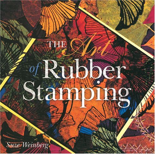 9780806998282: The Art Of Rubber Stamping