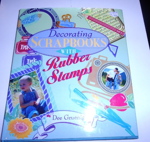 Beispielbild fr Decorating Scrapbooks with Rubber Stamps zum Verkauf von Better World Books