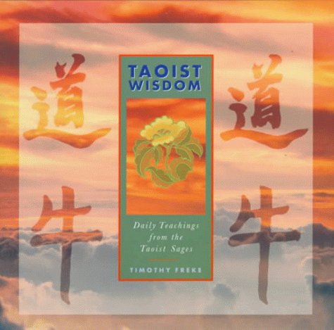 Imagen de archivo de Taoist Wisdom: Daily Teachings from the Buddhist Sages a la venta por Once Upon A Time Books