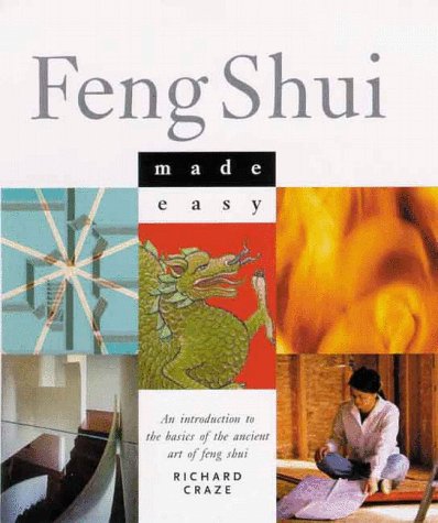 Beispielbild fr Feng Shui Made Easy: An Introduction To The Basics Of The Ancient Art Of Feng Shui zum Verkauf von Wonder Book