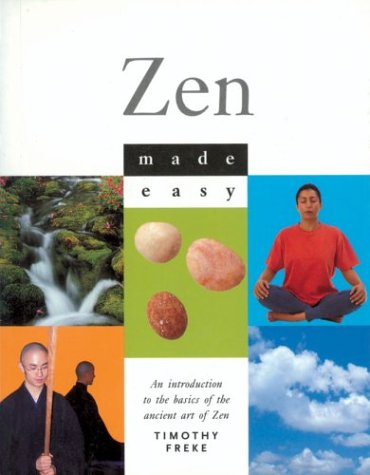 9780806999210: Zen Made Easy: An Introduction to the Basics of the Ancient Art of Zen