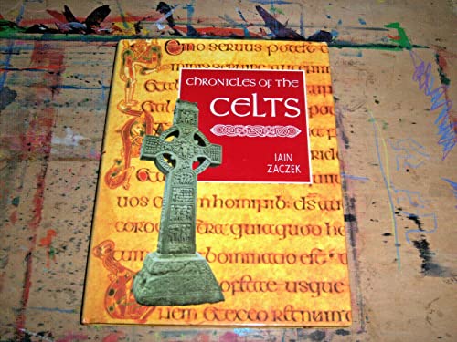 Beispielbild fr Chronicles of the Celts zum Verkauf von Wonder Book