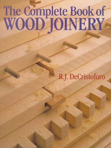 Beispielbild fr The Complete Book of Wood Joinery zum Verkauf von ThriftBooks-Dallas