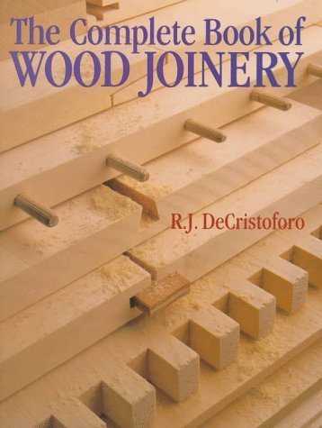 Stock image for The Complete Book of Wood Joinery for sale by ThriftBooks-Dallas