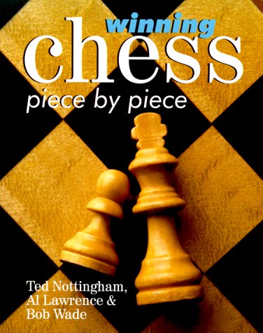 Beispielbild fr Winning Chess Piece by Piece zum Verkauf von WorldofBooks