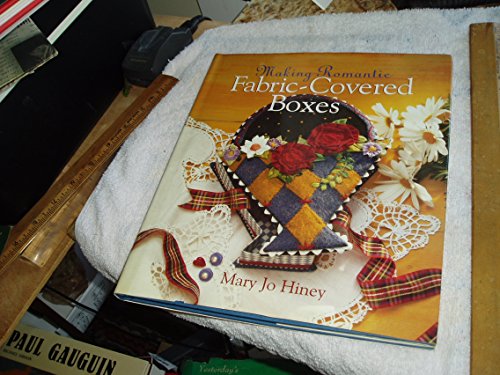 Beispielbild fr Making Romantic Fabric-Covered Boxes zum Verkauf von Wonder Book