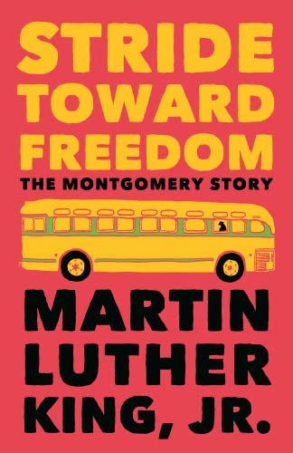 Beispielbild fr Stride Toward Freedom: The Montgomery Story (King Legacy) zum Verkauf von BooksRun