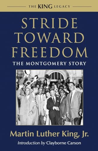 Stride Toward Freedom: The Montgomery Story (King Legacy) (9780807000731) by King Jr., Dr. Martin Luther