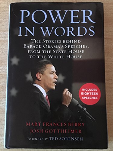 Beispielbild fr Power in Words : The Stories Behind Barack Obama's Speeches, from the State House to the White House zum Verkauf von Better World Books