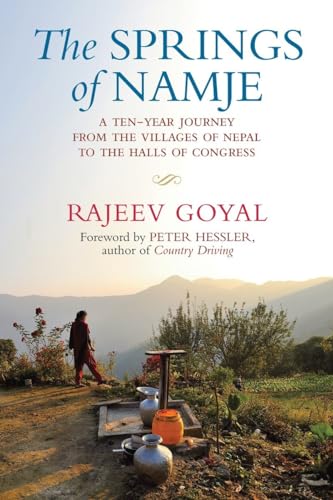 Stock image for The Springs of Namje : A Ten-Year Journey from the Villages of Nepal to the Halls of Congress for sale by Better World Books: West