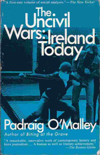 Beispielbild fr The Uncivil Wars : Ireland Today zum Verkauf von Better World Books