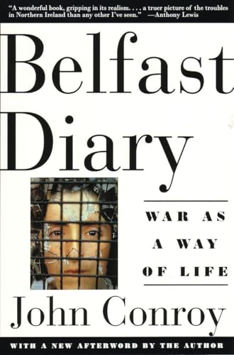 Beispielbild fr Belfast Diary: War as a Way of Life zum Verkauf von SecondSale