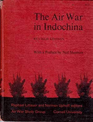 Beispielbild fr The Air War in Indochina zum Verkauf von Better World Books