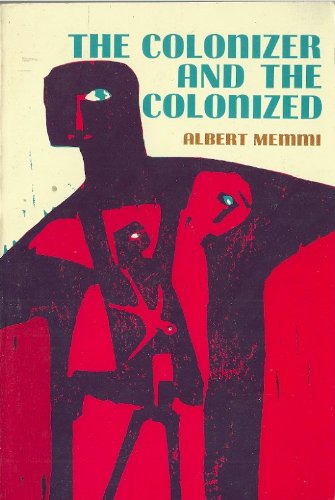 Stock image for Colonizer and the Colonized for sale by Better World Books: West