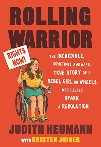 Beispielbild fr Rolling Warrior: The Incredible, Sometimes Awkward, True Story of a Rebel Girl on Wheels Who Helped Spark a Revolution zum Verkauf von ZBK Books