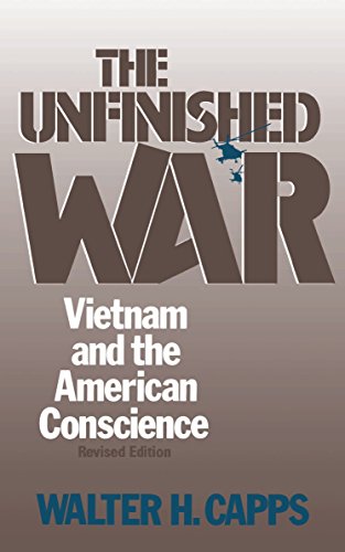 Stock image for The Unfinished War : Vietnam and the American Conscience for sale by Better World Books