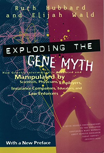 Beispielbild fr Exploding the Gene Myth: How Genetic Information Is Produced and Manipulated by Scientists, Physicians, Employers, Insurance Companies, Educators, and Law Enforcers zum Verkauf von Wonder Book