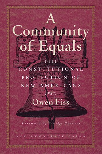 Imagen de archivo de A Community of Equals: The Constitutional Protection of New Americans a la venta por Dan's Books